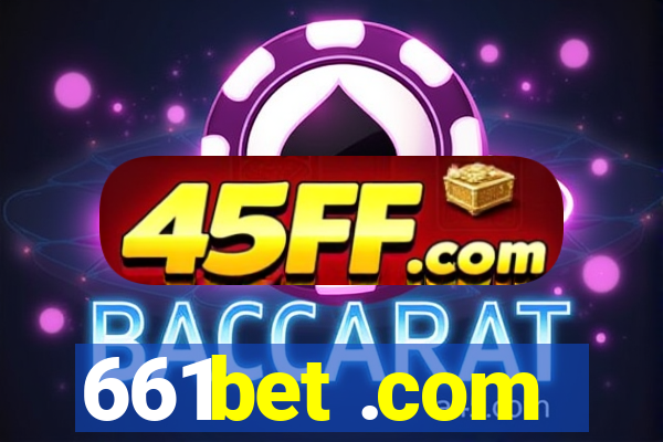 661bet .com